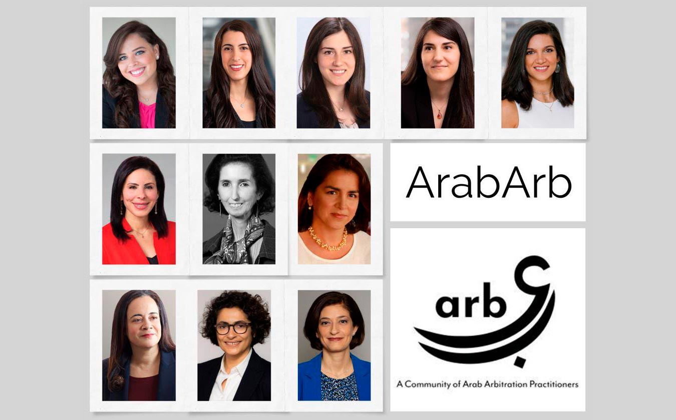 ArbitralWomen Members Launch New Association Focused on Increasing Visibility of Diverse Counsel, Arbitrators, and Experts from the Arab World
