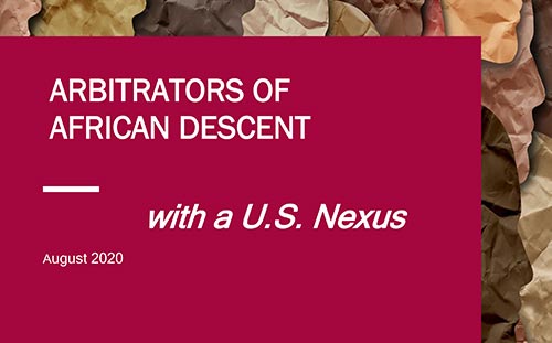 The New List:  Arbitrators of African Descent with a U.S. Nexus