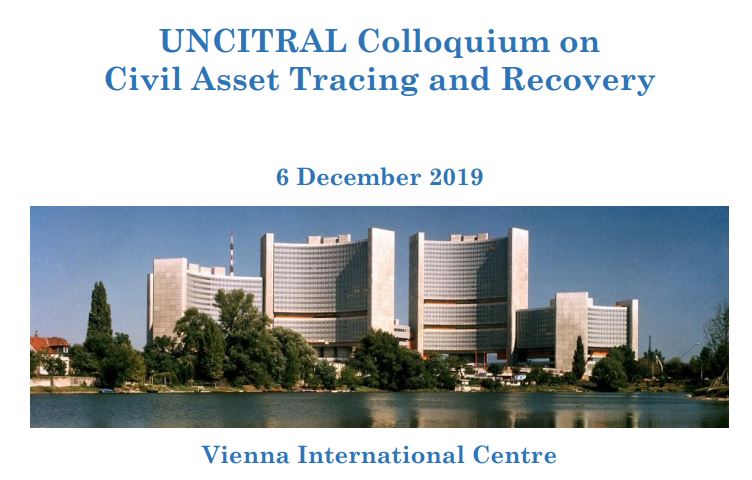 UNCITRAL Working Group V Discussions on Asset Tracing and Recovery – UNCITRAL’s potential contribution to the development of an asset recovery toolkit